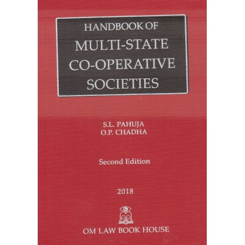 Om Law Book House's Handbook of Multi-State Co-operative Societies Act by S. L. Pahuja & O. P. Chadha [HB]